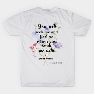 Jeremiah 29:13 Famous Bible Verse. T-Shirt